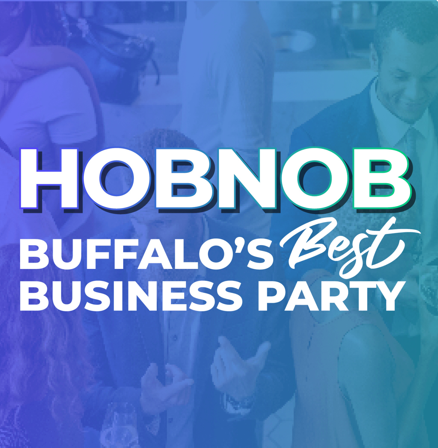 2024 HobNob Events Buffalo Niagara Partnership